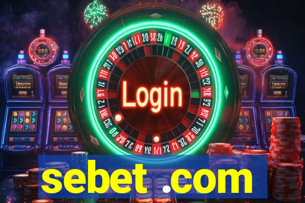 sebet .com